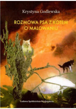 Rozmowa psa z kotem o malowaniu