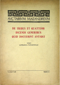 De tribus et quattuor Dicendi generibus quid docuerint antiqui
