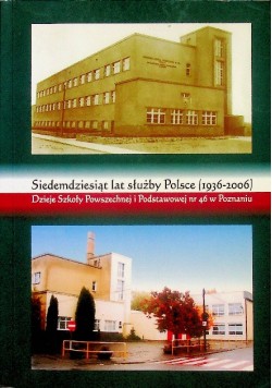 70 lat służby Polsce 1936 - 2006