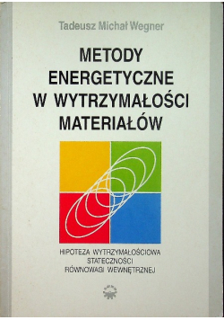 Metody Energetyczne w wytrzymałości materiałów