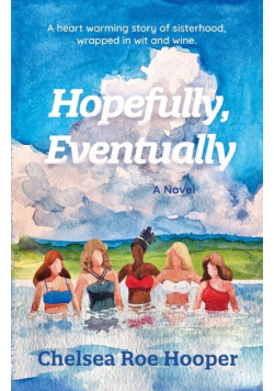 Hopefully, Eventually