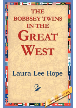 The Bobbsey Twins in the Great West