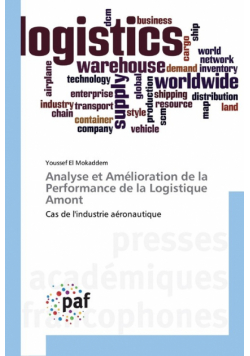 Analyse et Amélioration de la Performance de la Logistique Amont