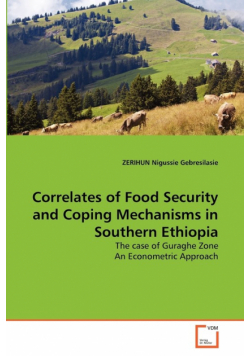 Correlates of Food Security and Coping Mechanisms in Southern Ethiopia