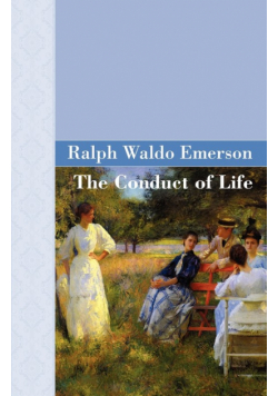 The Conduct Of Life