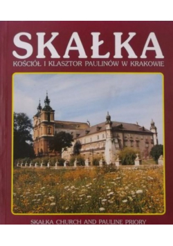 Skałka Kościół i Klasztor Paulinów w Krakowie