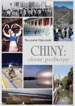 Chiny: obraz podwójny