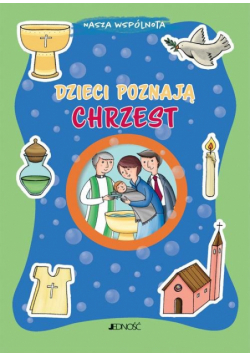 Dzieci poznają chrzest