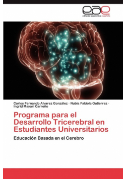 Programa para el Desarrollo Tricerebral en Estudiantes Universitarios
