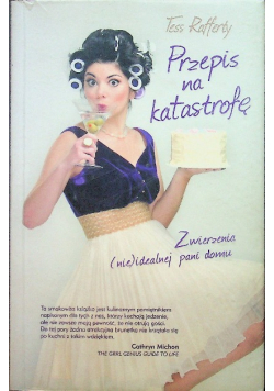 Przepis na katastrofę