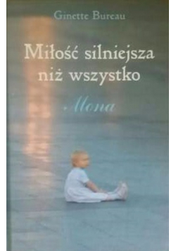 Miłość silniejsza niż wszystko
