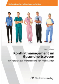 Konfliktmanagement im Gesundheitswesen