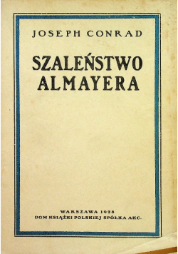Szaleństwo Almayera 1928r