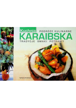 Podróże kulinarne Kuchnia karaibska
