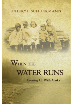 When the Water Runs