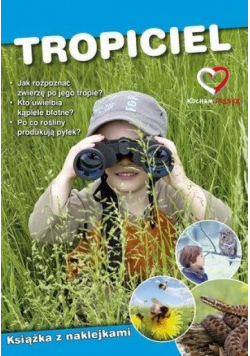 Tropiciel. Ekoprzewodnik młodego odkrywcy