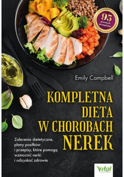 Kompletna dieta w chorobach nerek
