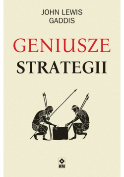 Geniusze strategii