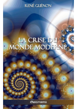 La crise du monde moderne