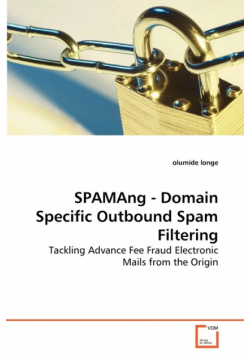 SPAMAng - Domain Specific Outbound Spam Filtering