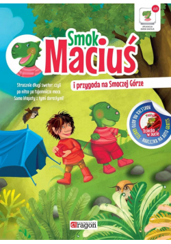 Smok Maciuś i przygoda na Smoczej Górze