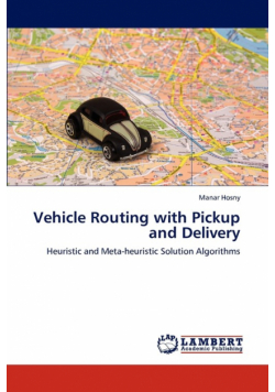 Vehicle Routing with Pickup and Delivery