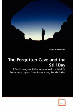 The Forgotten Cave and the Still Bay