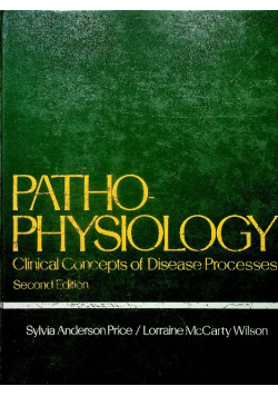 Pathophysiology Clinical Concepts of Disease Processes