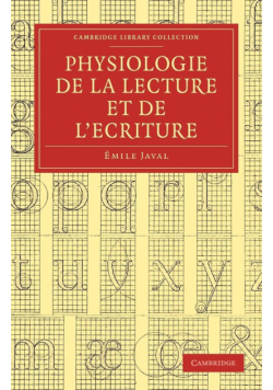 Physiologie de la lecture et de l'ecriture