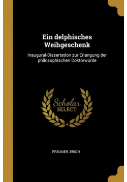 Ein delphisches Weihgeschenk