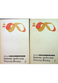 Historia społeczna Trzeciej Rzeszy tom I i II