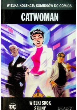 Wielka kolekcja komiksów Catwomen Wielki Skok Seliny
