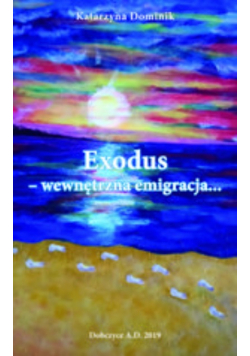 Exodus wewnętrzna emigracja