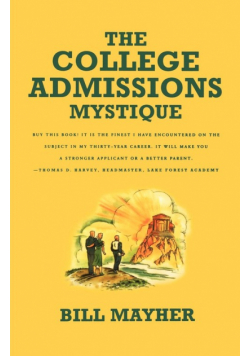 The College Admissions Mystique
