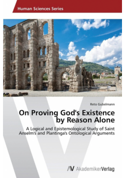 On Proving God's Existence by Reason Alone
