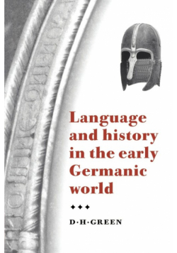 Language and History in the Early Germanic World