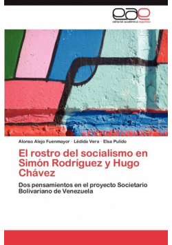 El rostro del socialismo en Simón Rodríguez y Hugo Chávez