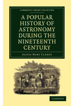 A Popular History of Astronomy During the Nineteenth Century
