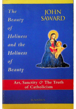 The beauty of holiness and the holiness of Beauty