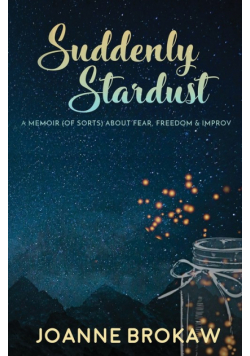 Suddenly Stardust