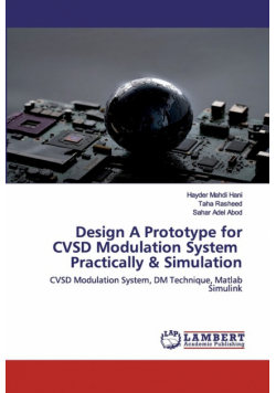 Design A Prototype for CVSD Modulation System Practically & Simulation