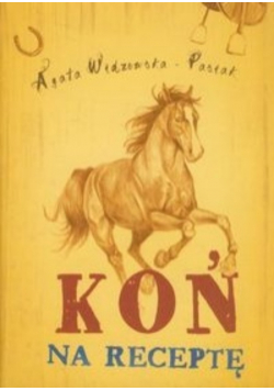 Koń na receptę