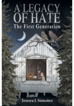 A Legacy of Hate