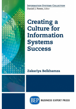 Creating a Culture for Information Systems Success