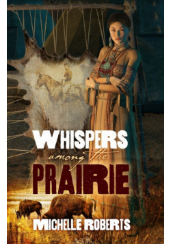 Whispers Among the Prairie