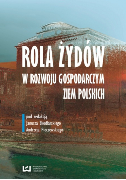 Rola Żydów w rozwoju gospodarczym ziem polskich