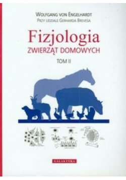 Fizjologia zwierząt domowych T.2