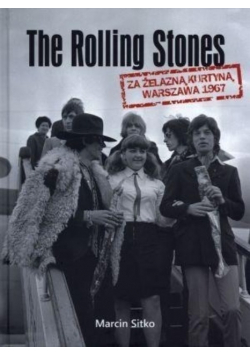 The Rolling Stones za żelazną kurtyną