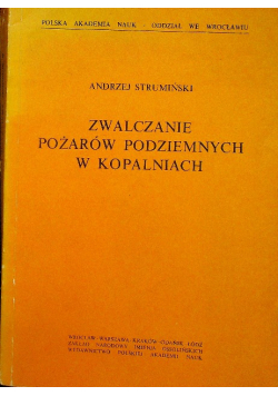 Zwalczanie pożarów podziemnych w kopalniach