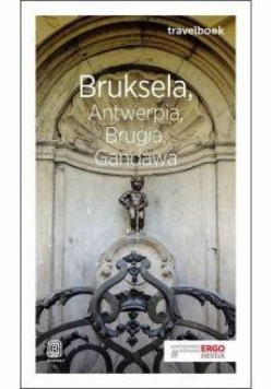 Travelbook - Bruksela, Antwerpia, Brugia...w.2018
